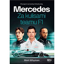 Mercedes. Za kulisami teamu F1