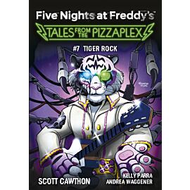 Five Nights at Freddy's: Tales from the Pizzaplex. Tiger Rock. Tom 7 (e-book)