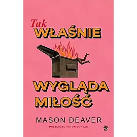 Tak właśnie wygląda miłość