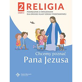 Religia Szkoła Podstawowa kl. 2 podręcznik z ćwiczeniami.
