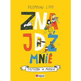 Znajdź mnie. Przygoda w mieście