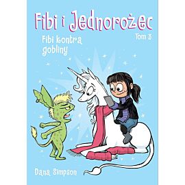 Fibi i jednorożec - 03 (wyd. 2023)
