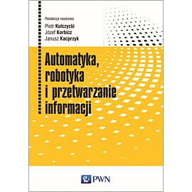 Automatyka, robotyka i przetwarzanie informacji