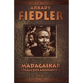 Madagaskar. Gorąca Wieś Ambinanitelo