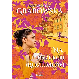 Na przekór rozumowi