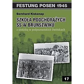 Szkoła Podchorążych SS w Brunszwiku z siedzibą w podpoznańskich Owińskach