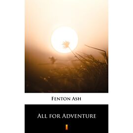 All for Adventure (e-book)