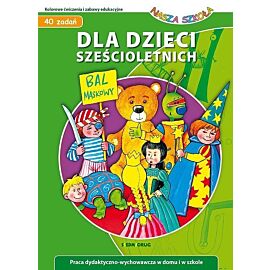 Dla dzieci sześcioletnich Nasza szkoła