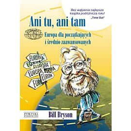 Ani tu, ani tam. Europa dla początkujących i średnio zaawansowanych
