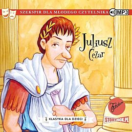Cd mp3 juliusz cezar. Klasyka dla dzieci. William szekspir