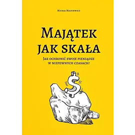 Majątek jak skała