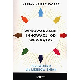 Wprowadzanie innowacji od wewnątrz