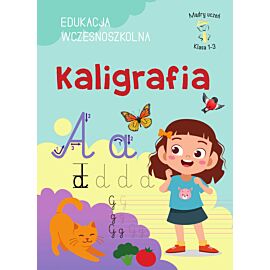 Kaligrafia. Edukacja wczesnoszkolna. Klasa 1-3. Mądry uczeń