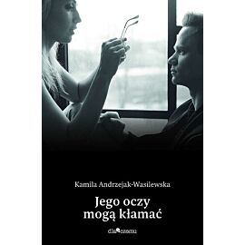 Jego oczy mogą kłamać. Oni. Tom 2