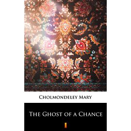 The Ghost of a Chance (e-book)
