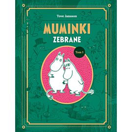 Muminki zebrane. Tom I