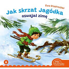 Jak skrzat Jagódka oswajał zimę