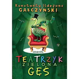Teatrzyk zielona gęś wyd. 2024