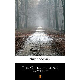 The Childerbridge Mystery (e-book)