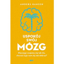 Uspokój swój mózg