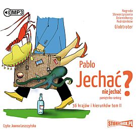 CD MP3 Jechać, nie jechać? Pamiętniko-ranking 36 krajów i kierunków
