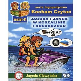 Kocham Czytać Zeszyt 41 Jagoda i Janek w Koszalinie i Kołobrzegu