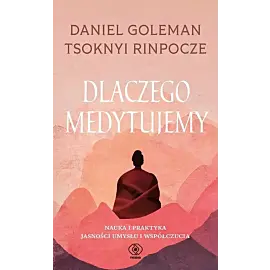 Dlaczego medytujemy
