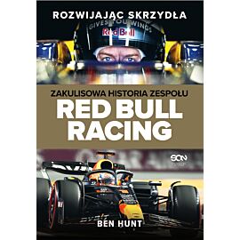 Rozwijając skrzydła. Zakulisowa historia zespołu Red Bull Racing