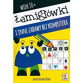 Łamigłówki i inne zabawy bez komputera