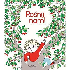 Rośnij nam!
