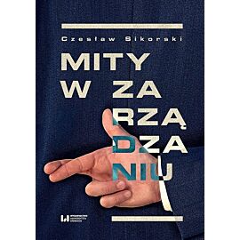 Mity w organizacjach gospodarczych