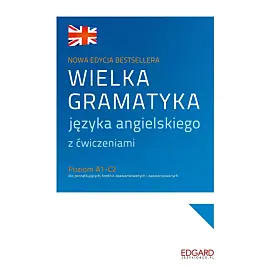 Wielka gramatyka języka angielskiego. Wydanie rozszerzone