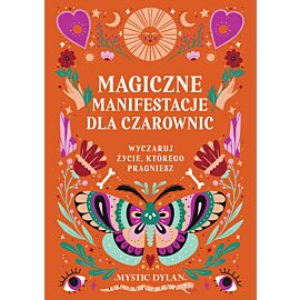 Magiczne manifestacje dla czarownic