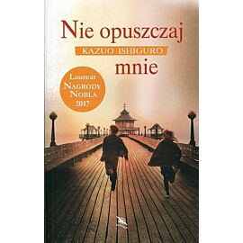 Nie opuszczaj mnie