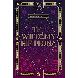 Te wiedźmy nie płoną
