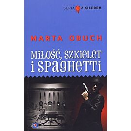Miłość, szkielet i spaghetti