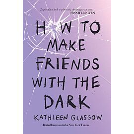 How To Make Friends With the Dark