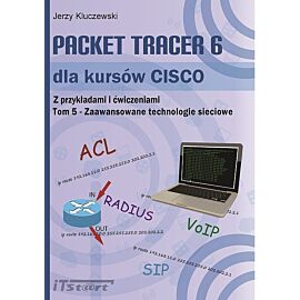 Packet Tracer 6 dla kursów CISCO. Tom 5