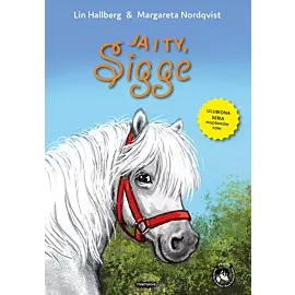 Sigge. Tom 13. Ja i ty, Sigge