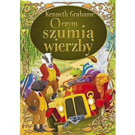 O czym szumią wierzby