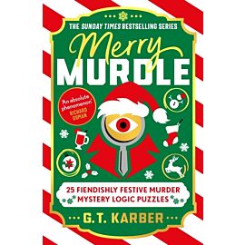 Merry Murdle. 25 Fiendishly Festive Murder Mystery Logic Puzzles