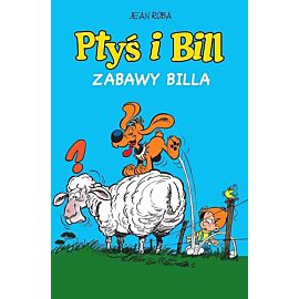 Ptyś i Bill - 08 - Zabawy Billa