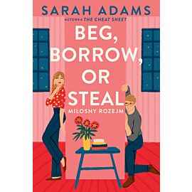 Beg, Borrow or Steal. Miłosny rozejm