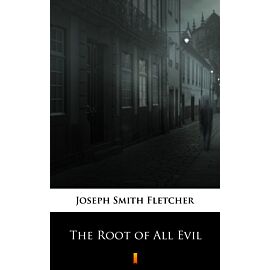The Root of All Evil (e-book)