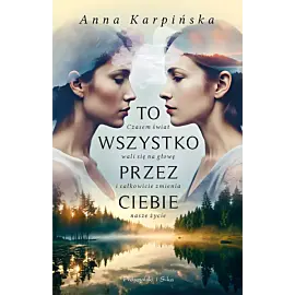 To wszystko przez ciebie (Duże Litery)