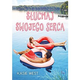 Słuchaj swojego serca