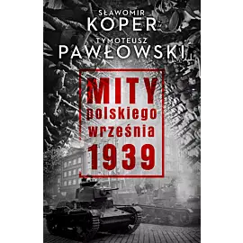 Mity polskiego września 1939 (Duże Litery)