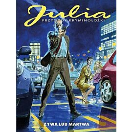 Julia - Przygody kryminolożki - Żywa lub Martwa