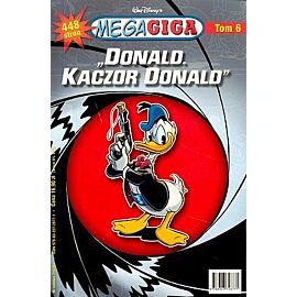 MegaGiga - 6 - Donald. Kaczor Donald