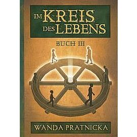 Kołowrót życia. Tom 3 wersja niemiecka Im Kreis des Lebens